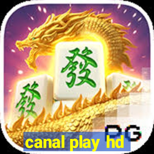 canal play hd